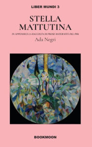 Title: Stella Mattutina, Author: Ada Negri