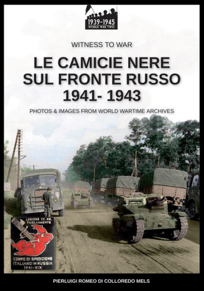 Le camicie nere sul fronte russo 1941-1943