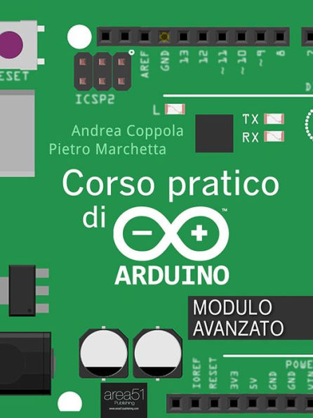 Corso pratico di Arduino. Modulo avanzato