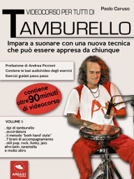 Title: Videocorso per tutti di tamburello. Volume 1, Author: Paolo Caruso