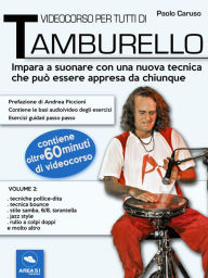 Title: Videocorso per tutti di tamburello. Volume 2, Author: Paolo Caruso