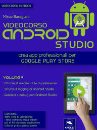 Title: Android Studio Videocorso. Volume 9, Author: Mirco Baragiani