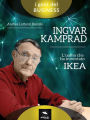 Ingvar Kamprad: Ingvar Kamprad. L'uomo che ha inventato IKEA