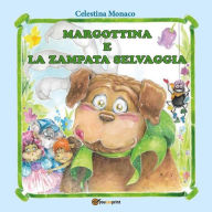 Title: Margottina e la zampata selvaggia, Author: Celestina Monaco