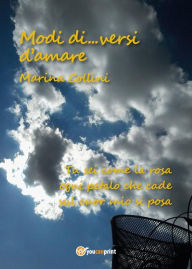 Title: Modi di...versi d'amare, Author: Marina Collini