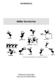 Title: Mille formiche, Author: Giorgello