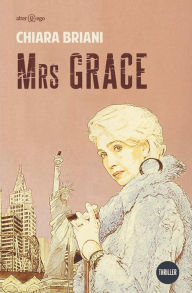 Title: Mrs Grace, Author: Chiara Briani