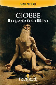 Title: Giobbe: Il segreto della Bibbia, Author: Mario Pincherle