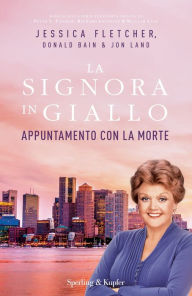 Title: Appuntamento con la morte, Author: Jessica Fletcher