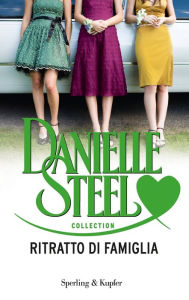 Title: Ritratto di famiglia, Author: Danielle Steel