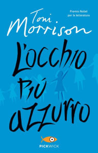 Title: L'occhio più azzurro (The Bluest Eye), Author: Toni Morrison