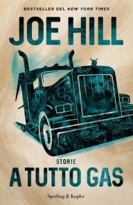Title: A tutto gas, Author: Joe Hill