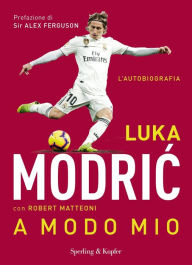 Title: A modo mio, Author: Luka Modric
