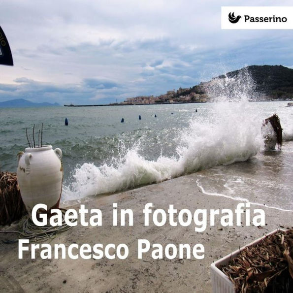 Gaeta in fotografia