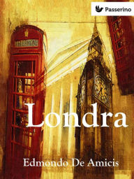 Title: Londra, Author: Edmondo De Amicis