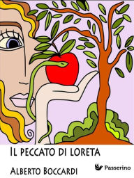 Title: Il peccato di Loreta, Author: Alberto Boccardi