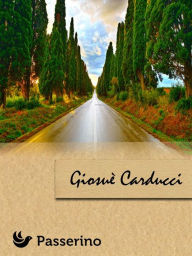 Title: Giosuè Carducci, Author: Passerino Editore