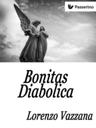 Title: Bonitas Diabolica, Author: Lorenzo Vazzana