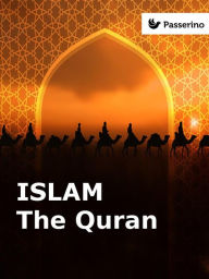 Title: Islam (VOL 3): The Quran, Author: Passerino Editore