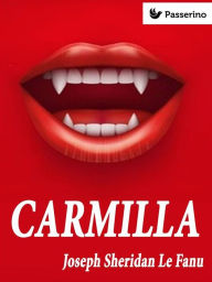 Title: Carmilla, Author: Joseph Sheridan Le Fanu