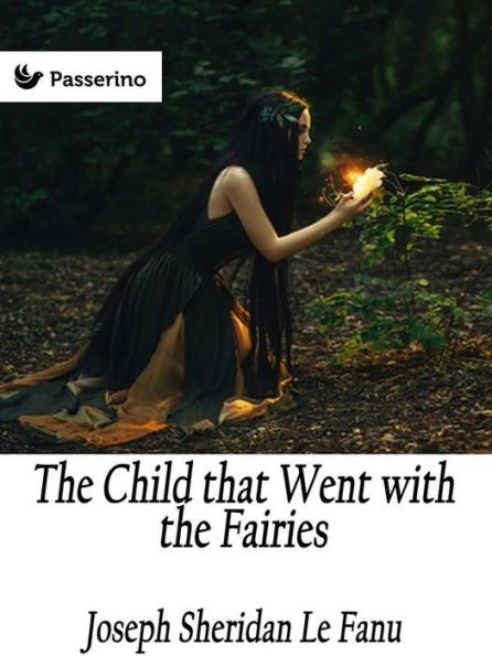 The Child that Went with the Fairies