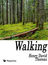 Title: Walking, Author: Henry David Thoreau