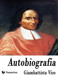 Title: Autobiografia, Author: Giambattista Vico