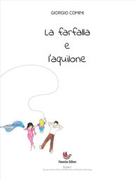 Title: La farfalla e l'aquilone, Author: Giorgio Comini