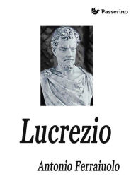 Title: Lucrezio, Author: Antonio Ferraiuolo