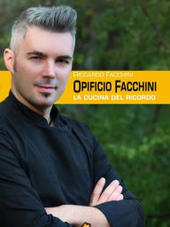 Title: Opificio Facchini, Author: Riccardo Facchini