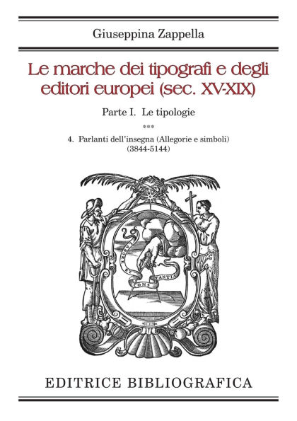 Le marche dei tipografi e degli editori europei (sec. XV-XIX): 4. Parlanti dell'insegna (Allegorie e simboli)