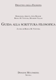 Title: Guida alla scrittura filosofica: Edizione elettronica di 