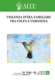 Title: Violenza intra-familiare. Tra colpa e vergogna, Author: AITF
