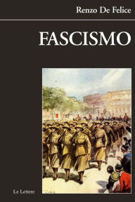 Title: Fascismo, Author: Renzo De Felice