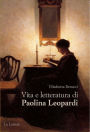 Vita e letteratura di Paolina Leopardi