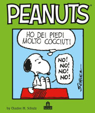 Title: Peanuts Volume 4: Ho dei piedi molto cocciuti!, Author: Charles M. Schulz