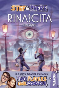 Title: Rinascita. Timeport, Author: Stef & Phere