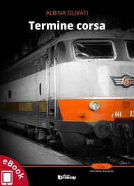 Title: Termine corsa, Author: Albina Olivati