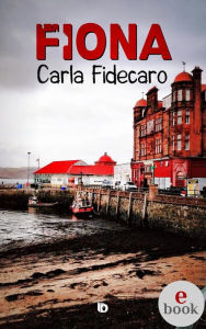 Title: Fiona, Author: Carla Fidecaro