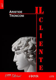 Title: Il cliente, Author: Aristide Tronconi