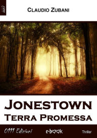 Title: Jonestown: Terra Promessa, Author: Claudio Zubani