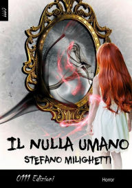 Title: Il nulla umano, Author: Stefano Milighetti