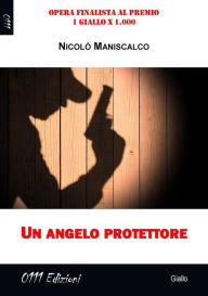 Title: Un angelo protettore, Author: Nicolò Maniscalco