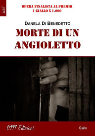 Title: Morte di un angioletto, Author: DANIELA DI BENEDETTO