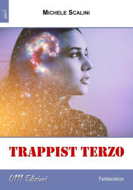 Title: Trappist Terzo, Author: Michele Scalini