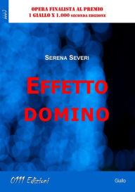 Title: Effetto domino, Author: Serena Severi