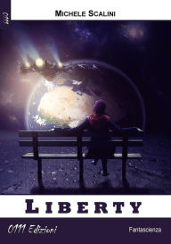 Title: Liberty, Author: Michele Scalini