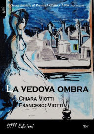 Title: La Vedova Ombra, Author: Chiara Viotti