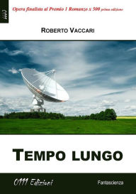 Title: Tempo lungo, Author: Vaccari Roberto