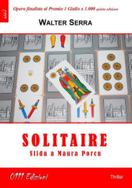 Title: Solitaire, sfida a Maura Porcu, Author: Walter Serra